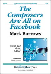 The Composers Are All on Facebook Three-Part Mixed choral sheet music cover